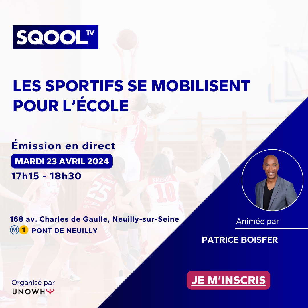 Rencontres SQOOL TV : Les sportifs s'engagent pour l'École !