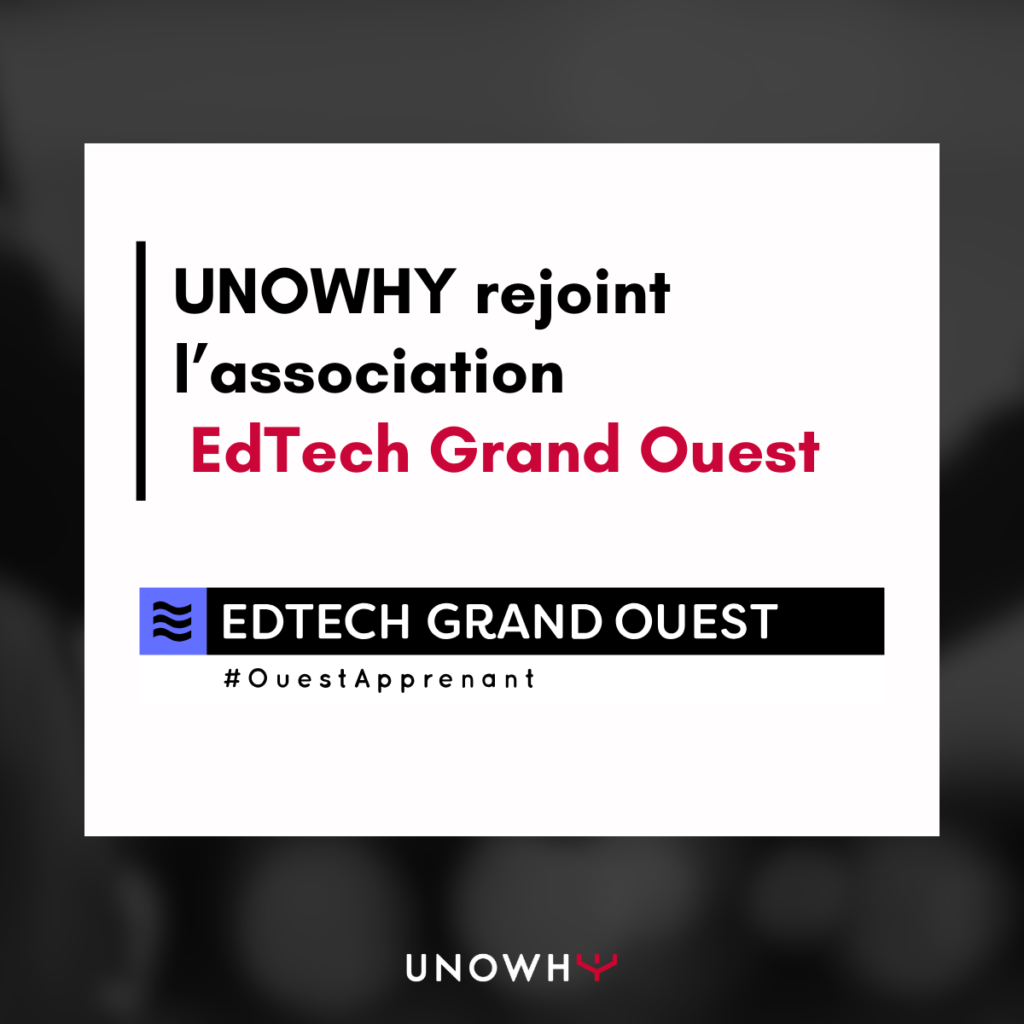 UNOWHY rejoint l'association EdTech Grand Ouest